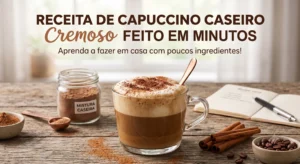 Receita de Bebidas: Drinks, Sucos e Coquetéis Incríveis Receita de Capuccino Caseiro Cremoso Feito em Minutos
